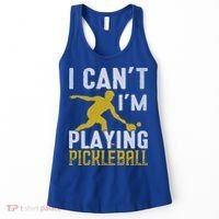 I Can't I'm Playing Pickleball Paddle Women's Tank Top thumb 0