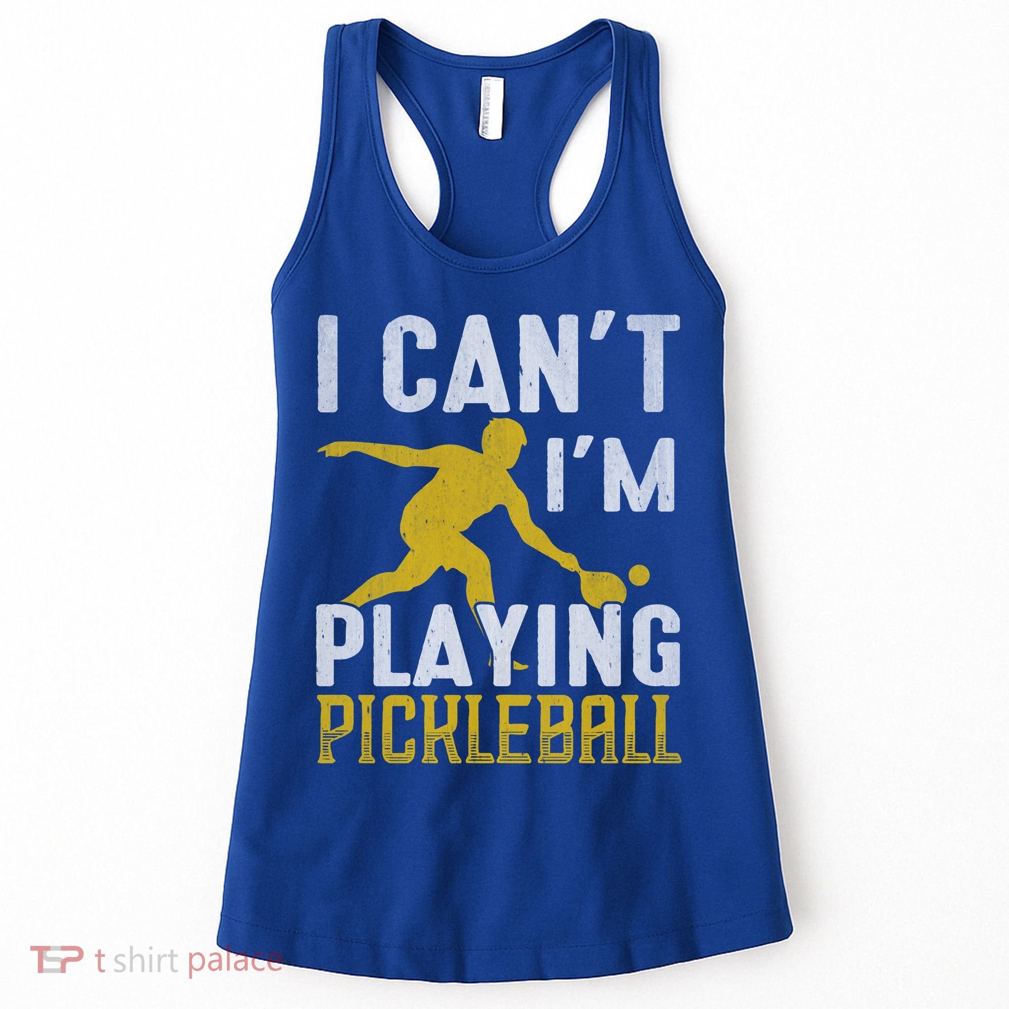 I Can't I'm Playing Pickleball Paddle Women's Tank Top