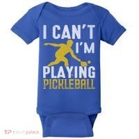I Can't I'm Playing Pickleball Paddle Baby Bodysuit thumb 0
