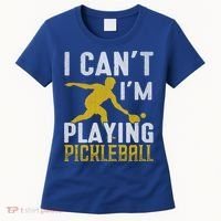 I Can't I'm Playing Pickleball Paddle Women's T-Shirt thumb 0
