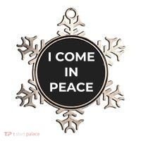 I COME IN PEACE & I'M PEACE Cute Funny Couple Matching New Ornament thumb 0