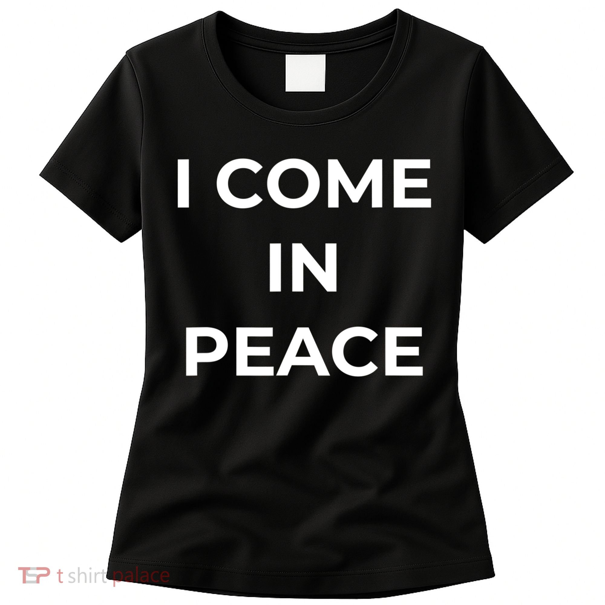 I COME IN PEACE & I'M PEACE Cute Funny Couple Matching New Women's T-Shirt