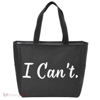 I CanT. Tote Bag
