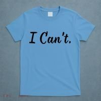 I CanT. T-Shirt thumb 4