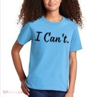 I CanT. Kids T-Shirt thumb 2