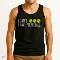 I Can't I Have Pickleball Funny Slogan Pickleball Lover Tank Top thumb 3