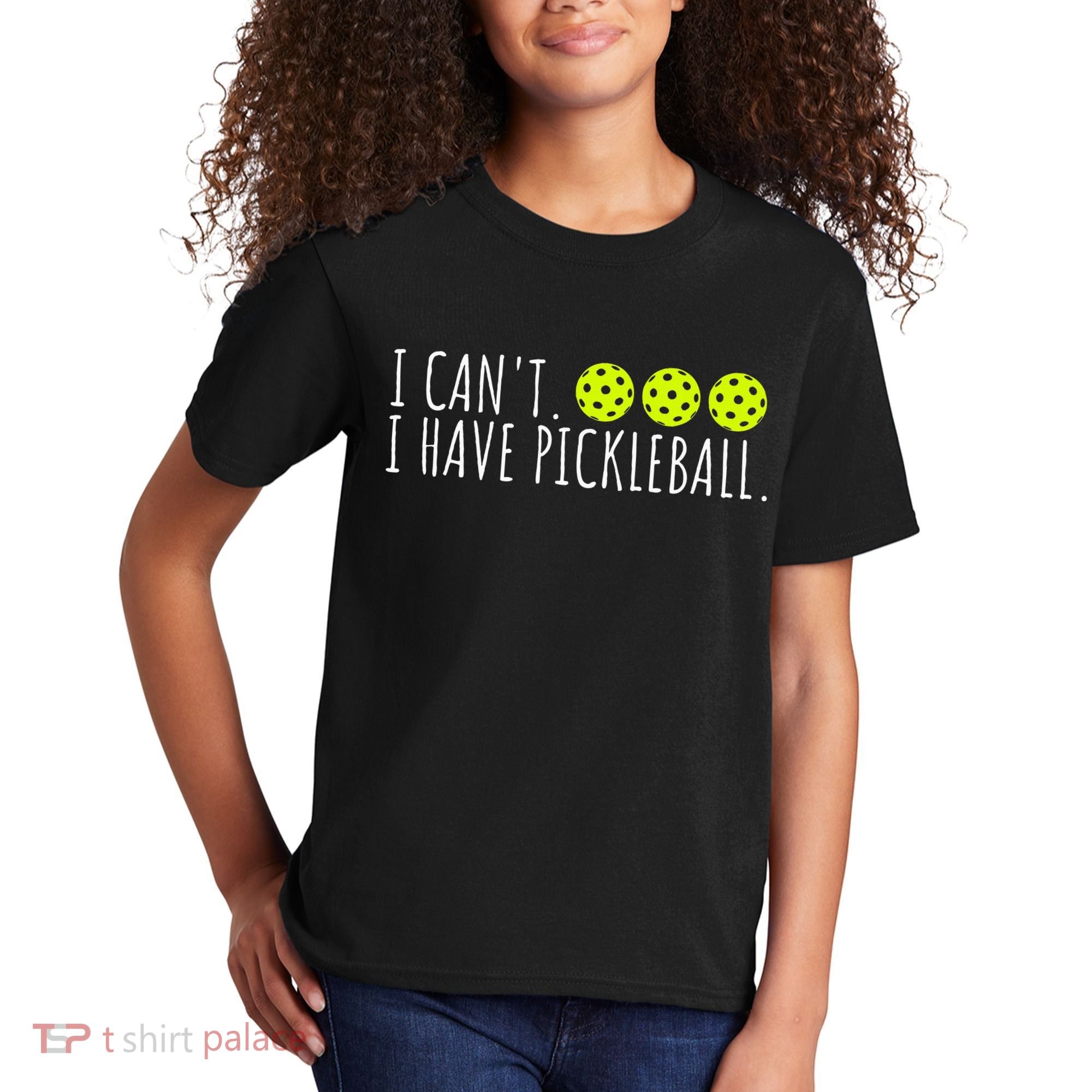 I Can't I Have Pickleball Funny Slogan Pickleball Lover Kids T-Shirt