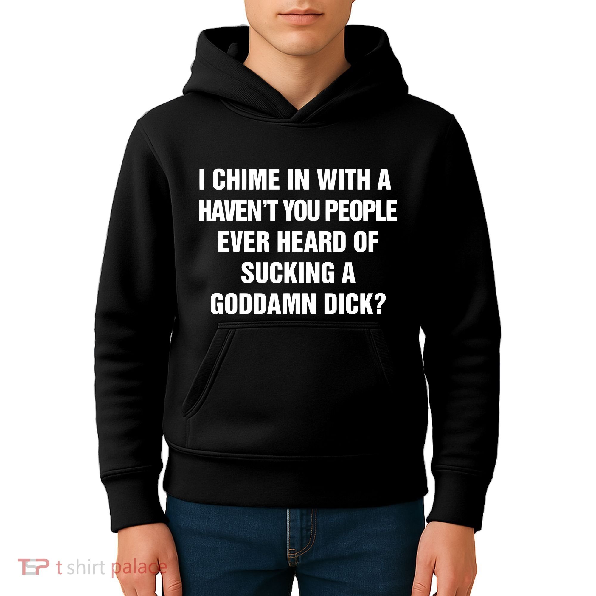 I Chime In With A Haven’T You People Ever Heard Kids Hoodie