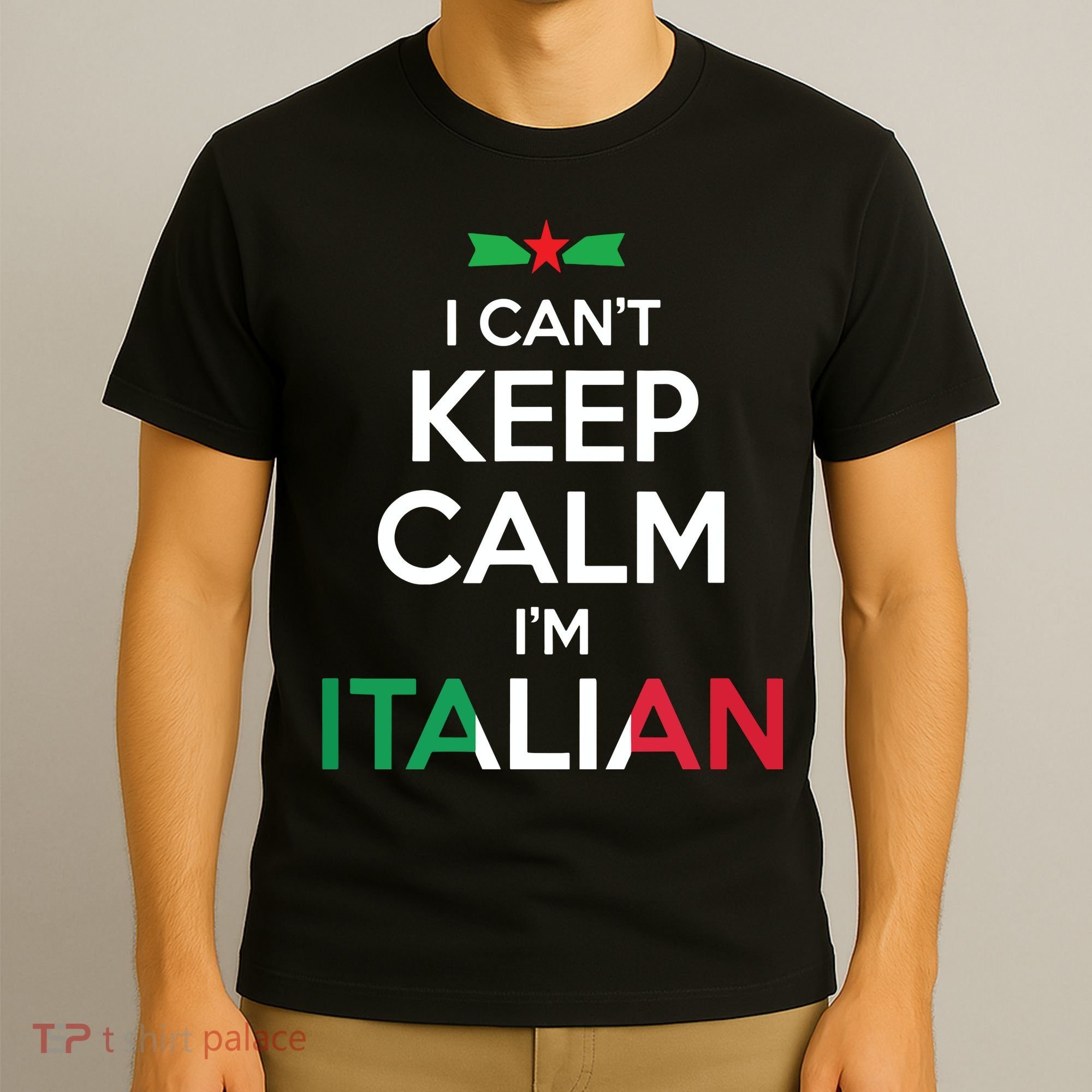 I Cant Keep Calm Im Italian Unisex T-Shirt