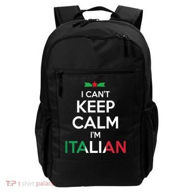 I Cant Keep Calm Im Italian Unisex Backpack
