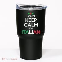 I Cant Keep Calm Im Italian Unisex Tumbler thumb 0