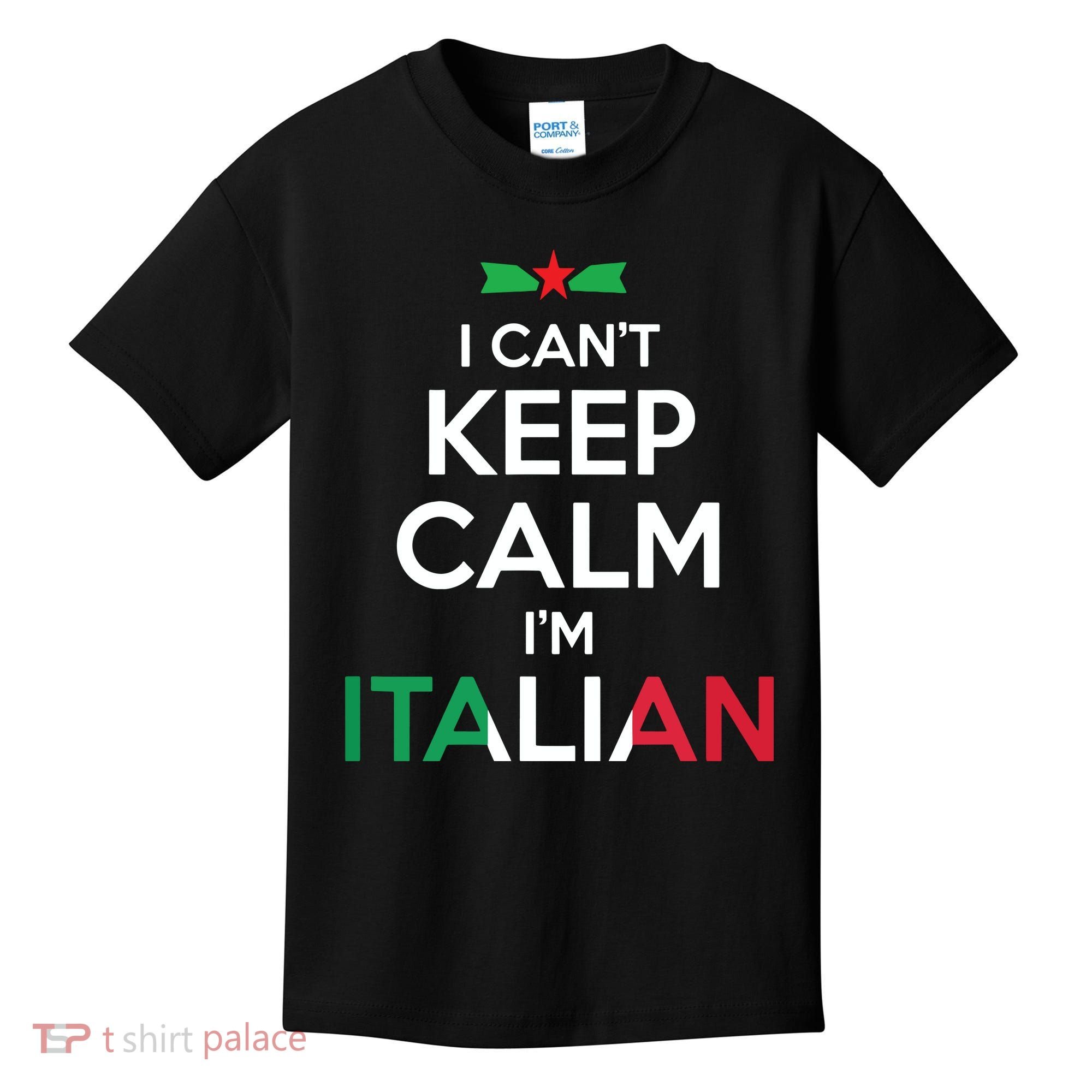 I Cant Keep Calm Im Italian Unisex Kids T-Shirt