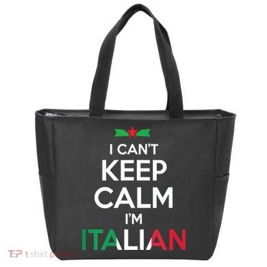 I Cant Keep Calm Im Italian Unisex Tote Bag