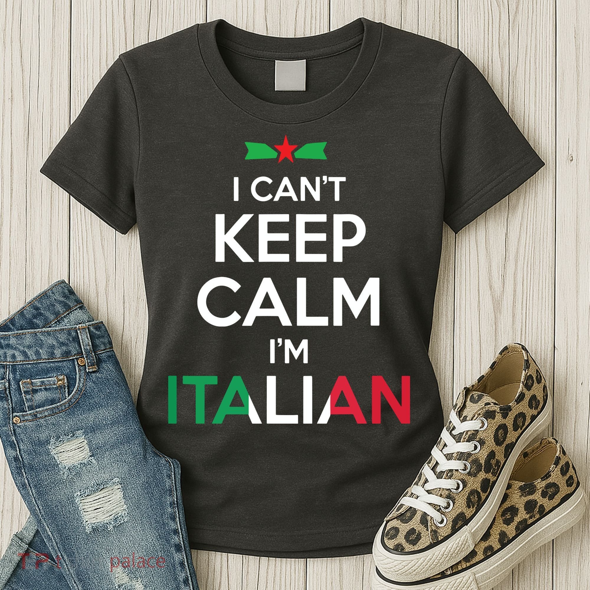 I Cant Keep Calm Im Italian Unisex Women's T-Shirt
