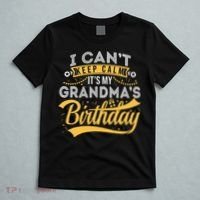 I Can't Keep Calm It's My Grandma's Birthday Happy T-Shirt thumb 5