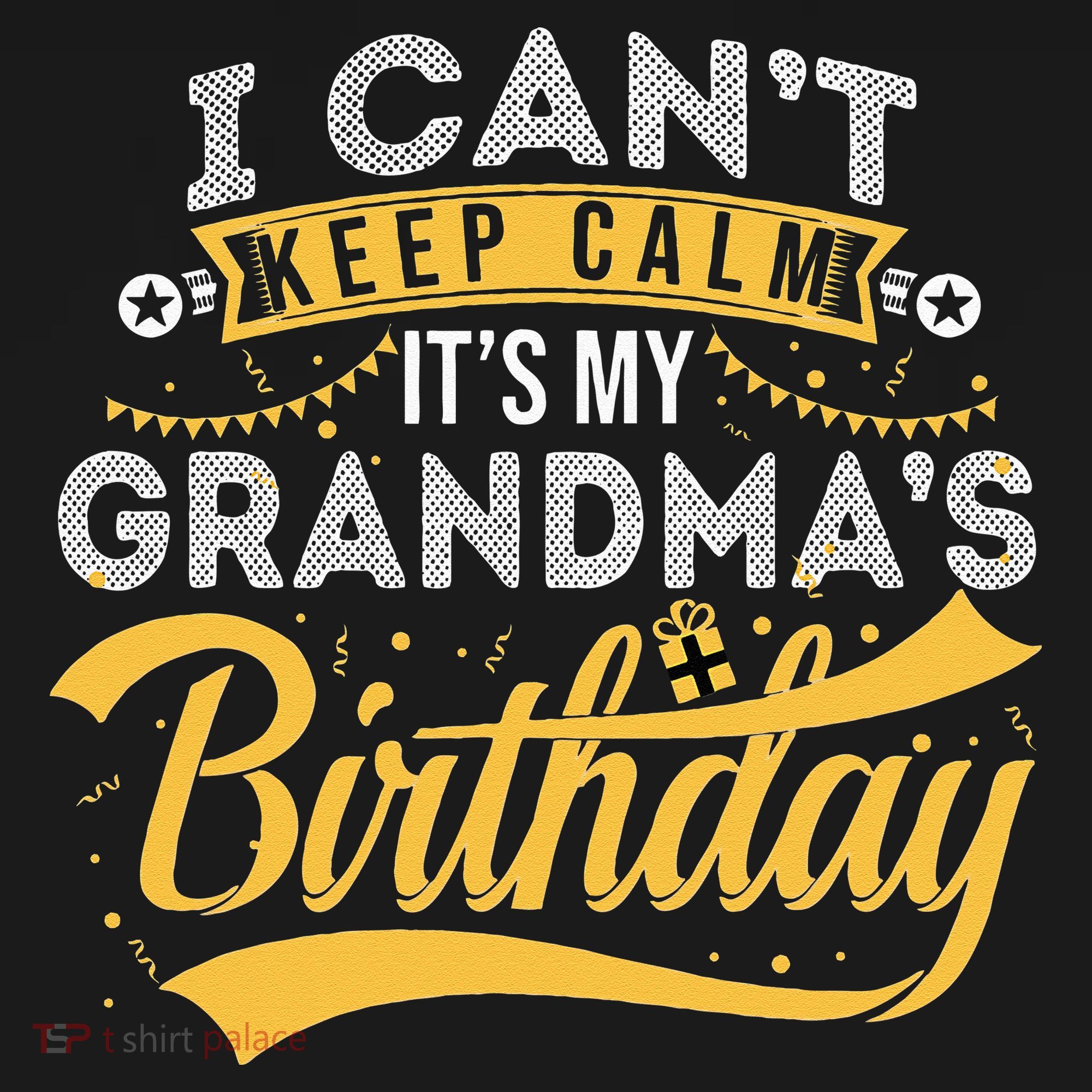 I Can't Keep Calm It's My Grandma's Birthday Happy Women's Hoodie
