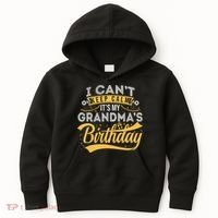 I Can't Keep Calm It's My Grandma's Birthday Happy Kids Hoodie thumb 0