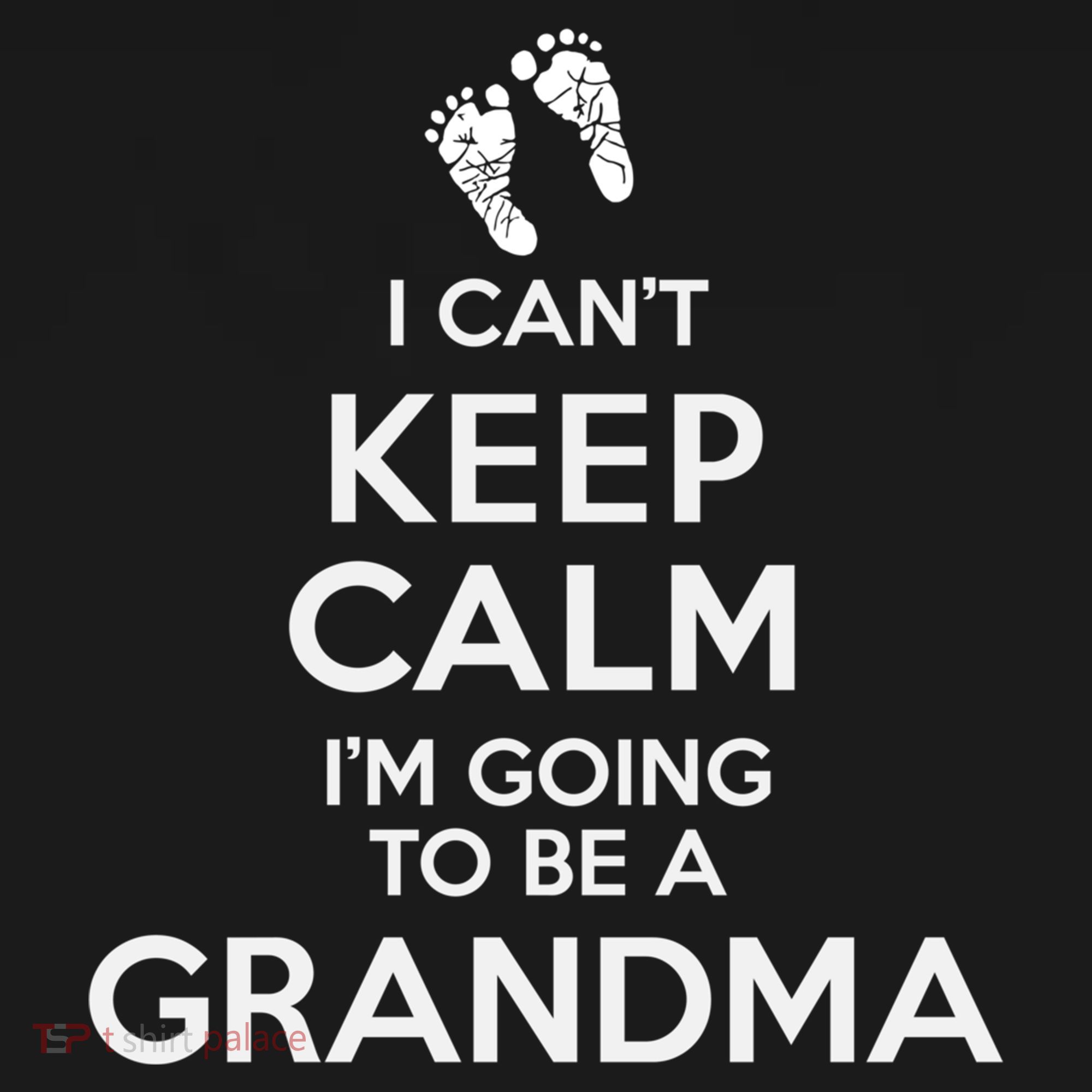 I Can't Keep Calm I'm Going To Be A Grandma Funny Gift Bucket Hat