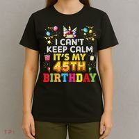 I Can't Keep Calm It's My 45th Birthday Happy Gift Vintage T-Shirt thumb 4