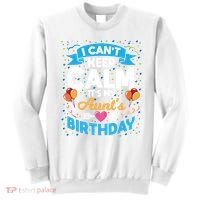 I Cant Keep Calm Its My Aunt Birthday Sweatshirt thumb 0
