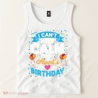 I Cant Keep Calm Its My Aunt Birthday Tank Top thumb 2