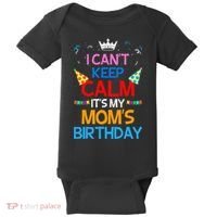 I Can't Keep Calm It's My Mom's Birthday Baby Bodysuit thumb 0