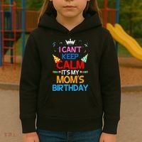 I Can't Keep Calm It's My Mom's Birthday Kids Hoodie thumb 3