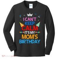 I Can't Keep Calm It's My Mom's Birthday Kids Long Sleeve Shirt thumb 0