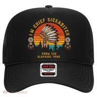 IM Chief Kickabitch From The Slapahoe Tribe Hat thumb 0