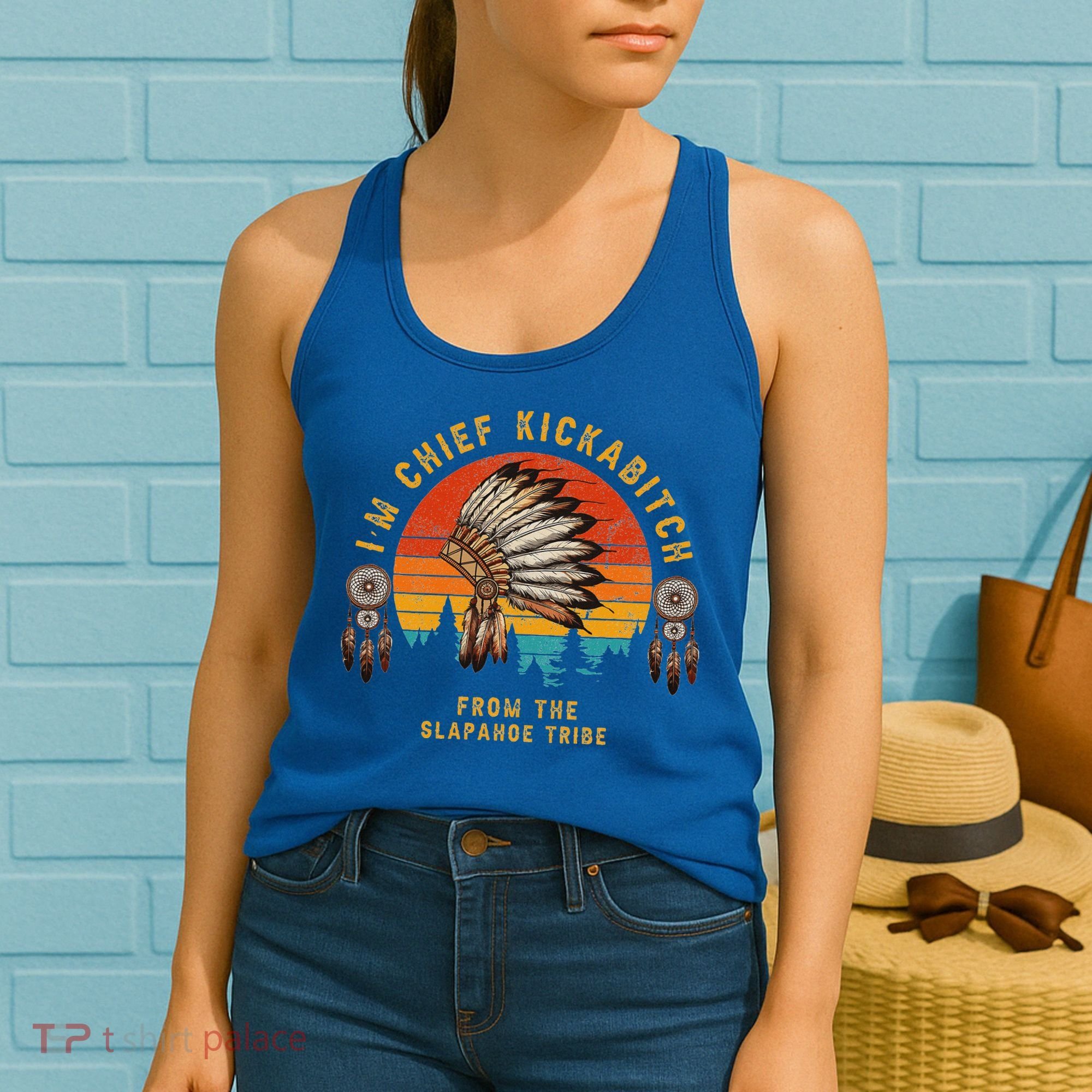 IM Chief Kickabitch From The Slapahoe Tribe Women's Tank Top