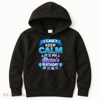 I Cant Keep Calm Its My Sister Birthday Bday Kids Hoodie thumb 0