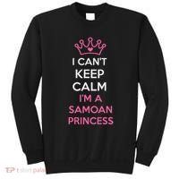 I Can't Keep Calm I'm A Samoan Princess Cute Sweatshirt thumb 0
