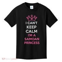 I Can't Keep Calm I'm A Samoan Princess Cute Kids T-Shirt thumb 0