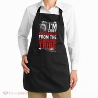 I'm chief kickabitch from the slapahoe tribe Apron thumb 2
