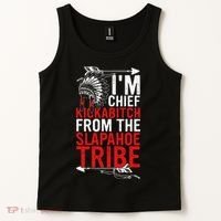 I'm chief kickabitch from the slapahoe tribe Tank Top thumb 2