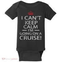 I Can't Keep Calm I'm Going On A Cruise Family Gift Baby Bodysuit thumb 0