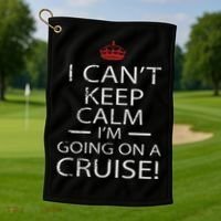 I Can't Keep Calm I'm Going On A Cruise Family Gift Golf Towel thumb 1
