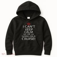 I Can't Keep Calm I'm Going On A Cruise Family Gift Kids Hoodie thumb 0