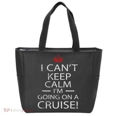I Can't Keep Calm I'm Going On A Cruise Family Gift Tote Bag