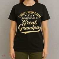 I Can't Keep Calm I'm Going To Be A Great Grandpa T-Shirt thumb 4