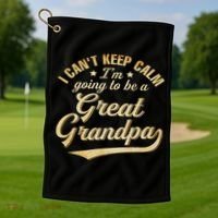 I Can't Keep Calm I'm Going To Be A Great Grandpa Golf Towel thumb 1