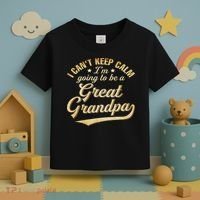 I Can't Keep Calm I'm Going To Be A Great Grandpa Toddler T-Shirt thumb 3