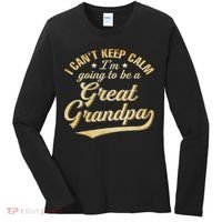 I Can't Keep Calm I'm Going To Be A Great Grandpa Women's Long Sleeve Shirt thumb 0