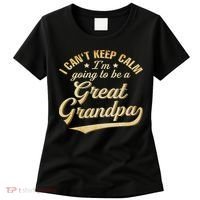 I Can't Keep Calm I'm Going To Be A Great Grandpa Women's T-Shirt thumb 0