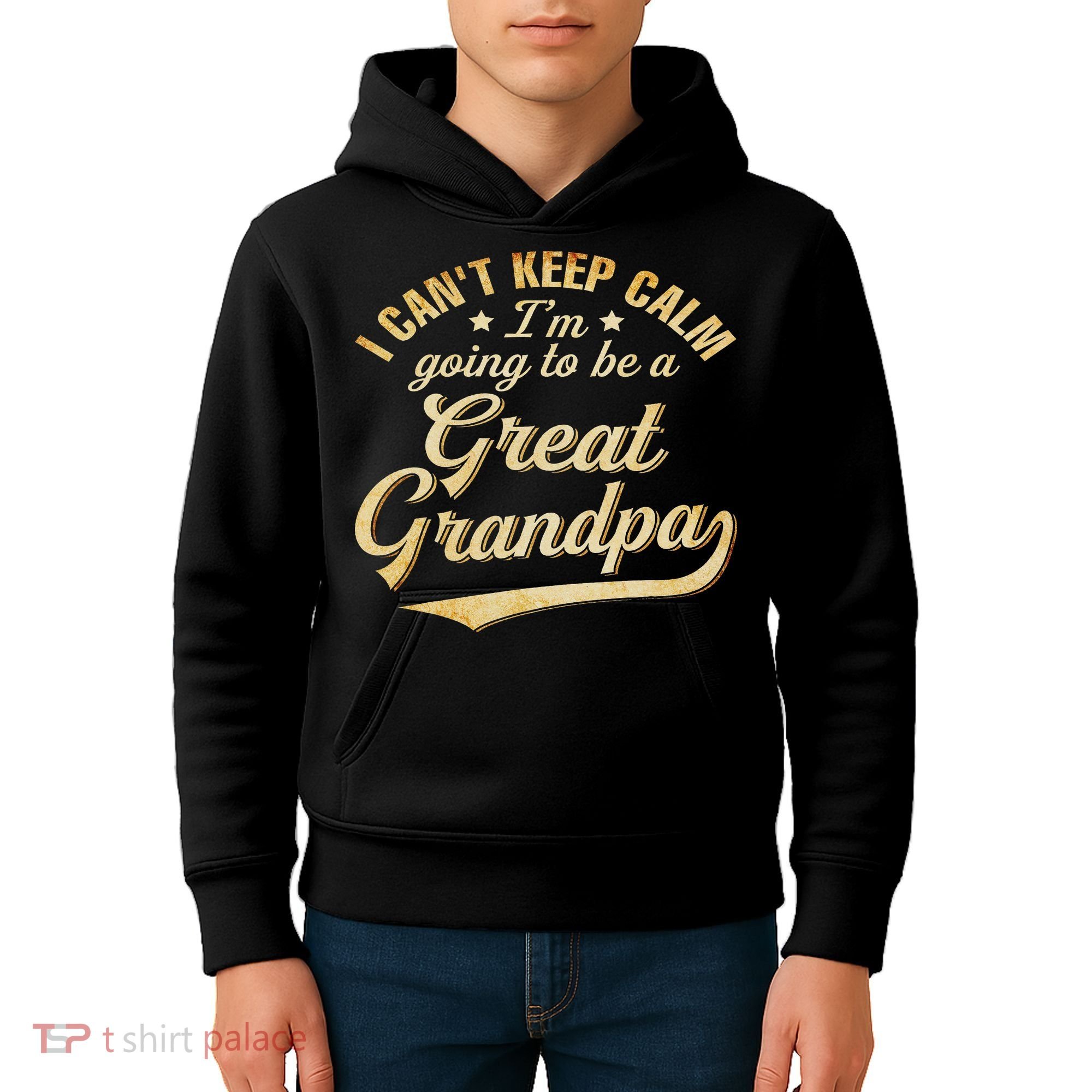 I Can't Keep Calm I'm Going To Be A Great Grandpa Kids Hoodie