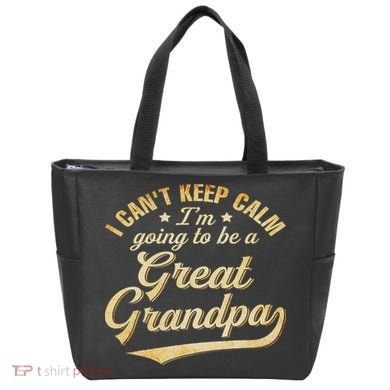 I Can't Keep Calm I'm Going To Be A Great Grandpa Tote Bag