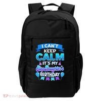 I Cant Keep Calm Its My Stepdaughter Birthday Bday Backpack thumb 0