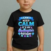 I Cant Keep Calm Its My Stepdaughter Birthday Bday Toddler T-Shirt thumb 2