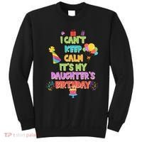I Can't Keep Calm It's My Daughter's Birthday Sweatshirt thumb 0