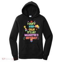 I Can't Keep Calm It's My Daughter's Birthday Women's Hoodie thumb 0